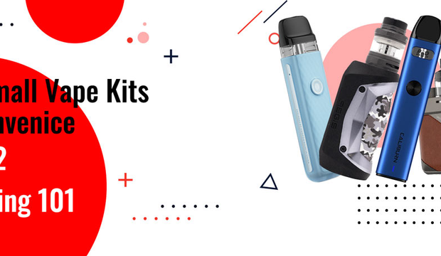Best Small Vape Kits for Convenience in 2022
