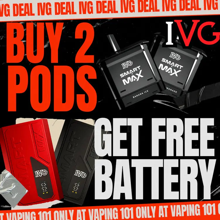 IVG Smart Max pod promotion: buy two pods, get free battery.