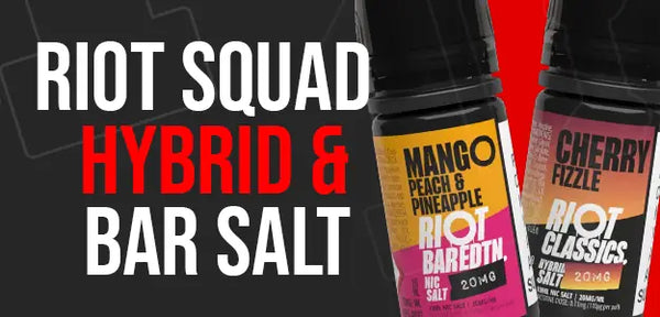 riot squad hyhrid and bar salts 10ml bottles
